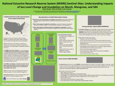 National Estuarine Research Reserve System (NERRS) Sentinel Sites: Understanding Impacts of Sea Level Change and Inundation on Marsh, Mangrove, and SAV Marie 1 Bundy ,