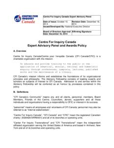 Centre For Inquiry Canada Expert Advisory Panel Date of Issue: October 10, Revision Date: December 18, Issued/Developed By: National Executive Director