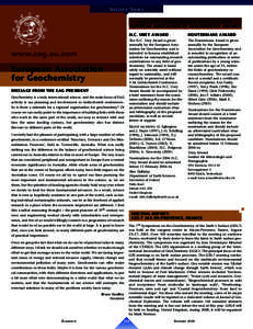 So c ie t y Ne w s CALL FOR AWARD NOMINATIONS FOR 2006 EUROPEAN ASSOCIATION OF GEOCHEMISTRY AWARDS www.eag.eu.com