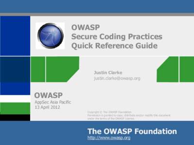 OWASP Secure Coding Practices Quick Reference Guide Justin Clarke [removed]