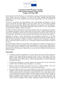 E u r o p e a n N u c le a r E n e rg y F o ru m B r a tis la v a - P r a g u e Conclusions of the 4th plenary meeting of the European Nuclear Energy Forum,