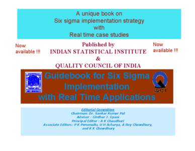 A unique book on Six sigma implementation strategy with Real time case studies Now available !!!