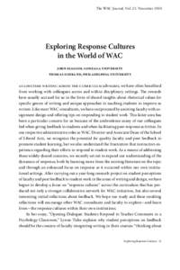 The WAC Journal, Vol. 21: NovemberExploring Response Cultures in the World of WAC john eliason, gonzaga university thomas schrand, philadelphia university