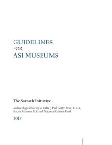 GUIDELINES FOR ASI MUSEUMS  The Sarnath Initiative