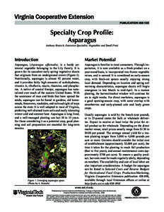publication[removed]Specialty Crop Profile: Asparagus  Anthony Bratsch, Extension Specialist, Vegetables and Small Fruit