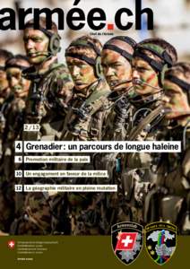 2 / 13  4 Grenadier : un parcours de longue haleine  6  Promotion militaire de la paix