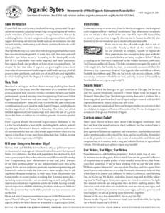 Organic Bytes · Newsweekly of the Organic Consumers Association Condensed version · Read the full version online: organicconsumers.org/bytes/ob437.html #437 · August 21, 2014  Slow Revolution