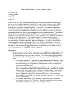 NDC Audit Committee / Conflict of Interest Report New Deal Café Audit Committee July, 2013 CONTEXT Following the 2013 NDC membership meeting some members expressed concern that there is