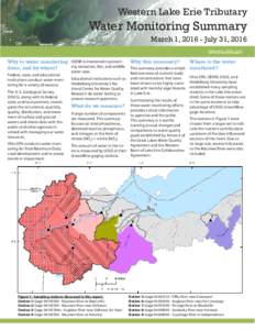 Western Lake Erie Tributary  Water Monitoring Summary March 1, July 31, 2016 lakeerie.ohio.gov Why is water monitoring ODNR is interested in protecting recreation, fish, and wildlife