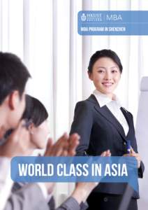 MBA MBA PROGRAM IN SHENZHEN WORLD CLASS IN ASIA  Contents