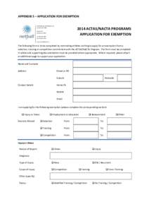 APPENDIX 5 – APPLICATION FOR EXEMPTION Southwell Park, Northbourne Ave Lyneham ACTACTAS/NACTA PROGRAMS APPLICATION FOR EXEMPTION