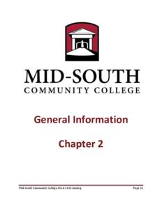 General Information Chapter 2 Mid-South Community College[removed]Catalog  Page 15