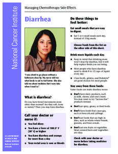 National Cancer Institute  Managing Chemotherapy Side Effects Diarrhea