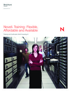 Brochure TRAINING www.novell.com  Novell Training: Flexible,