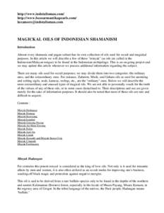 http://www.indotalisman.com/ http://www.bezoarmustikapearls.com/  MAGICKAL OILS OF INDONESIAN SHAMANISM Introduction
