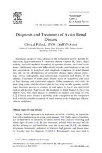 Vet Clin Exot Anim[removed]–128  Diagnosis and Treatment of Avian Renal Disease Christal Pollock, DVM, DABVP-Avian College of Veterinary Medicine, Kansas State University, 1800 Denison Avenue,