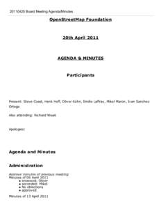 [removed] Board Meeting Agenda/Minutes  OpenStreetMap Foundation 20th April 2011