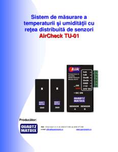 Sistem de măsurare a temperaturii şi umidităţii cu reţea distribuită de senzori AirCheck TU-01  Producător: