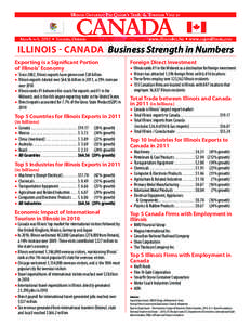 IllInoIS - CanaDa Business Strength in Numbers Exporting is a Signiﬁcant Portion of Illinois’ Economy 2002, Illinois exports have grown over $38 billion • Since