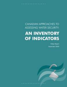 . . . . . . . . . . . . . . .  CANADIAN APPROACHES TO ASSESSING WATER SECURITY:  AN INVENTORY