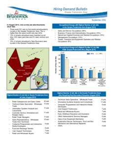 Hiring Demand Bulletin Greater Fredericton Area September 2014 In August 2014, new on-line job advertisements show that: