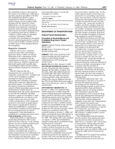 Federal Register / Vol. 72, No. 5 / Tuesday, January 9, [removed]Notices  ycherry on PROD1PC63 with NOTICES has submitted evidence showing that the vision in the better eye continues to