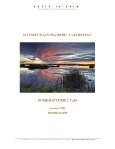 Central Valley / San Francisco Bay / Sacramento River / Sacramento–San Joaquin River Delta / Suisun Marsh / San Joaquin River / Sacramento /  California / The Nature Conservancy / Geography of California / San Joaquin Valley / Sacramento-San Joaquin Delta