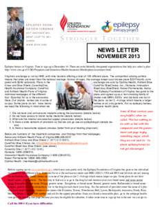 EPILEPSY FOUNDATION VIRGINIA NOT ANOTHER MOMENT LOST TO SEIZURES WWW.EFVA.ORG NEWS LETTER NOVEMBER 2013