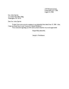 1456 Belmont Avenue Schenectady, NY[removed]August 16, 2006 Sen. Arlen Spector 711 Senate Hart Office Bldg. Washington, DC 20510