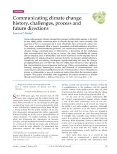 Overview  Communicating climate change: history, challenges, process and future directions Susanne C. Moser∗
