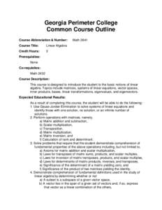 Georgia Perimeter College Common Course Outline Course Abbreviation & Number: Course Title:  Linear Algebra