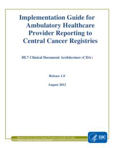 Implementation Guide for Healthcare Provider Reporting to Central Cancer Registries