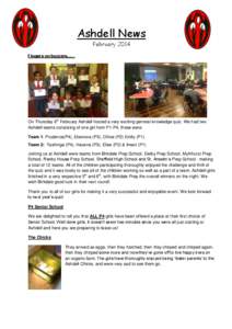 Ashdell News February 2014 Fingers on buzzers…...  On Thursday 6th February Ashdell hosted a very exciting general knowledge quiz. We had two