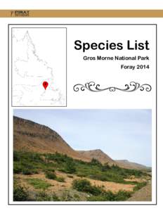 Species List Gros Morne National Park Foray 2014 Species List, Gros Morne, 2014 Agaricus arvensis