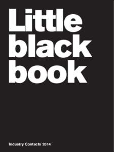 Little black book Industry Contacts 2014  Industry