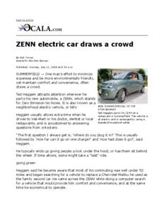 back to article  ZENN electric car draws a crowd By Bob Turner Special to the Star-Banner Published: Monday, July 21, 2008 at 6:30 a.m.