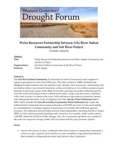 Water Resources Partnership between Gila River Indian Community and Salt River Project Central Arizona Abstract Title: Organizations: