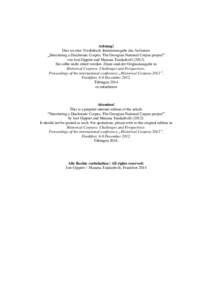 Achtung! Dies ist eine Vorabdruck-Internetausgabe des Aufsatzes „Structuring a Diachronic Corpus. The Georgian National Corpus project“