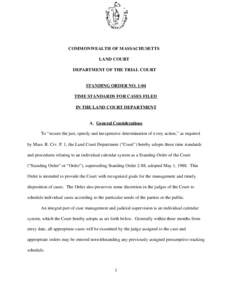 Time Standards for Cases Filed in the Land Court Department - Standing Order 1-04