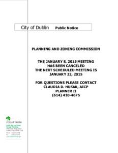 City of Dublin  Public Notice PLANNING AND ZONING COMMISSION THE JANUARY 8, 2015 MEETING