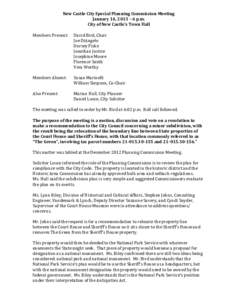 New Castle City Special Planning Commission Meeting January 14, 2013 – 6 p.m. City of New Castle’s Town Hall Members Present:  David Bird, Chair