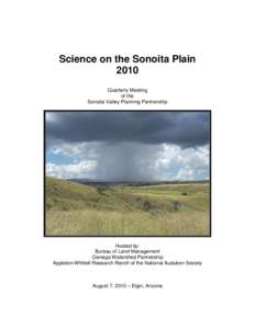 Science on the Sonoita Plain 2010 Quarterly Meeting of the Sonoita Valley Planning Partnership