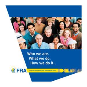 FRA booklet - Who we are. What we do. How we do it.
