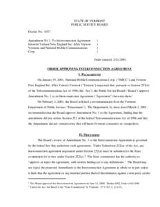 STATE OF VERMONT PUBLIC SERVICE BOARD Docket No[removed]Amendment No 1. To Interconnection Agreement between Verizon New England Inc. d/b/a Verizon Vermont and National Mobile Communications