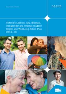 Victoria’s Lesbian, Gay, Bisexual, Transgender and Intersex (LGBTI) Health and Wellbeing Action Plan 2014 –18  Accessibility