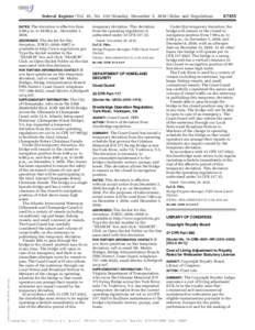 Federal Register / Vol. 81, NoMonday, December 5, Rules and Regulations The deviation is effective from 4:00 p.m. to 10:00 p.m., December 3, 2016. ADDRESSES: The docket for this deviation, [USCG–2016–1