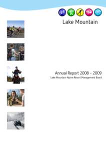 Lake Mountain  Annual Report[removed]Lake Mountain Alpine Resort Management Board  Chairperson’s Report[removed]