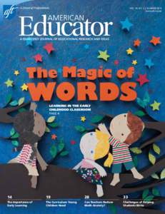 The Magic of Words: Learning in the Early Childhood Classroom, American Educator Vol. 38, No. 2 | Summer 2014, AFT