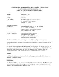 TENNESSEE BOARD OF LICENSED PROFESSIONAL COUNSELORS, MARITAL & FAMILY THERAPISTS, AND CLINICAL PASTORAL THERAPISTS MINUTES DATE: