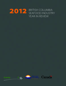 BRITISH COLUMBIA SEAFOOD INDUSTRY YEAR IN REVIEW ii 